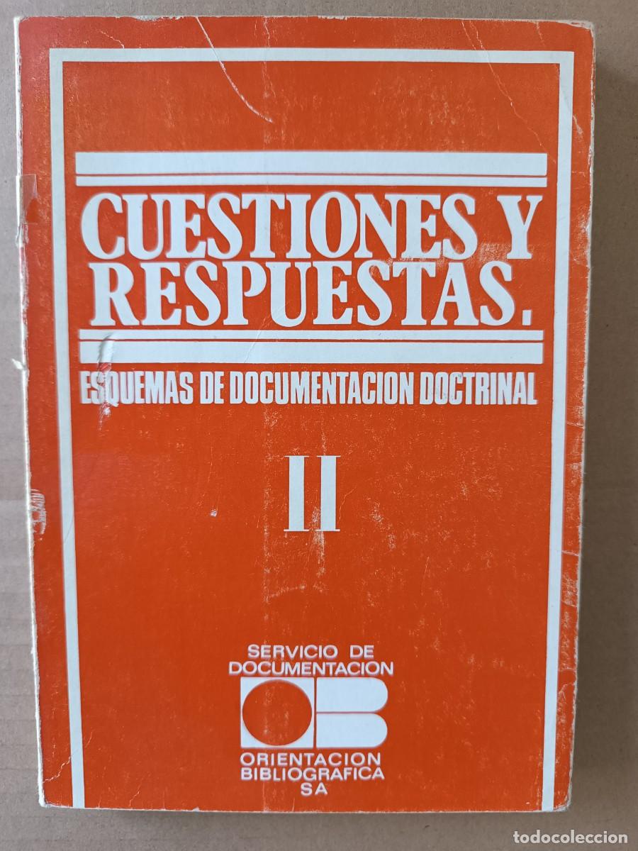 Libros de segunda mano: Cuestiones y Respuestas. Esquemas de Documentaci&oacute;n Doctrinal TOMO II - Foto 1