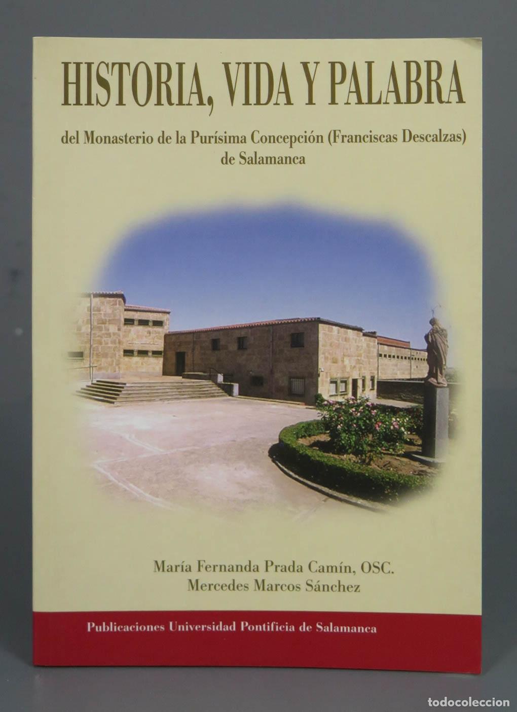 Second hand books: Historia, vida y palabra del Monasterio de la Pur&iacute;sima Concepci&oacute;n (Franciscas Descalzas) de Salamanc