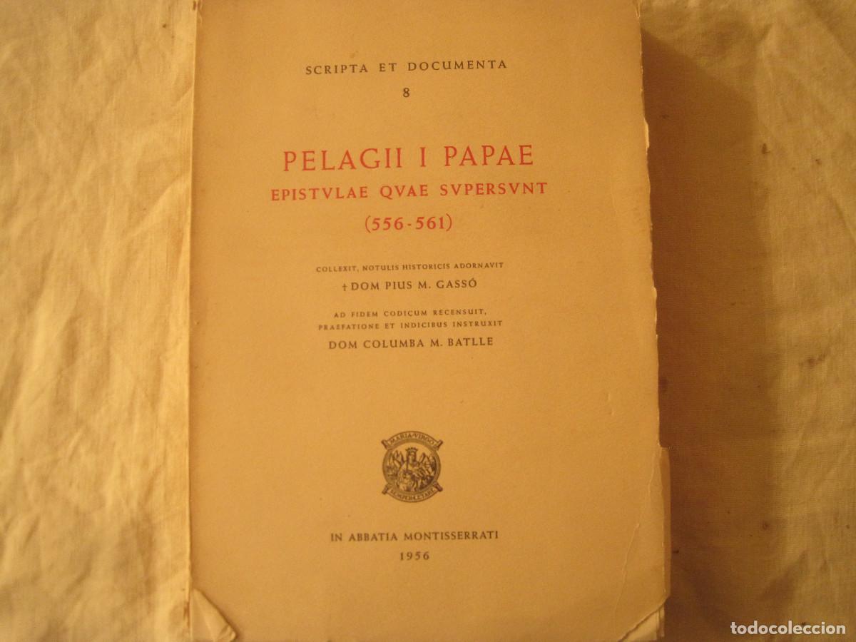 Livres d'occasion: Pelagii i Papae - Epistolae quae super sunt (556-561)
