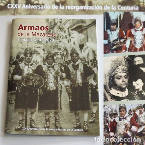 Libros de segunda mano: ARMAOS DE LA MACARENA SEMANA SANTA 2023 CXXV REORG. SEVILLA PROGRAMA FOTOS HISTORIA BANDA -NO LIBRO