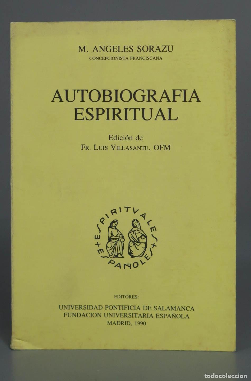 Gebrauchte B&uuml;cher: M. ANGELES SORAZU CONCEPCIONISTA FRANCISCANA AUTOBIOGRAFIA ESPIRITUAL