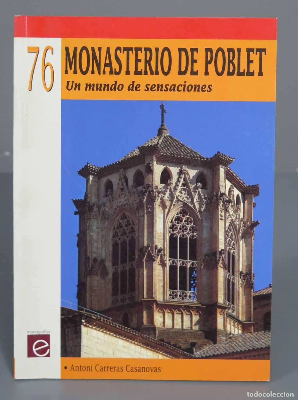 Gebrauchte B&uuml;cher: Monasterio De Poblet: Un Mundo De Sensaciones Texto Antoni Carreras Antoni Carreras Casanovas