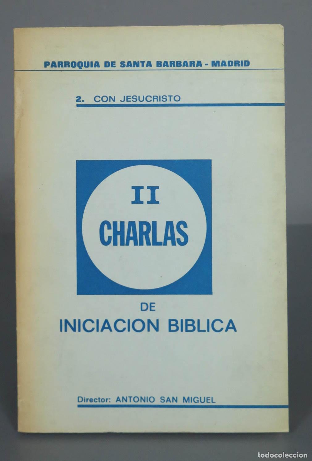 Second hand books: II CHARLAS INICIACION BIBLICA