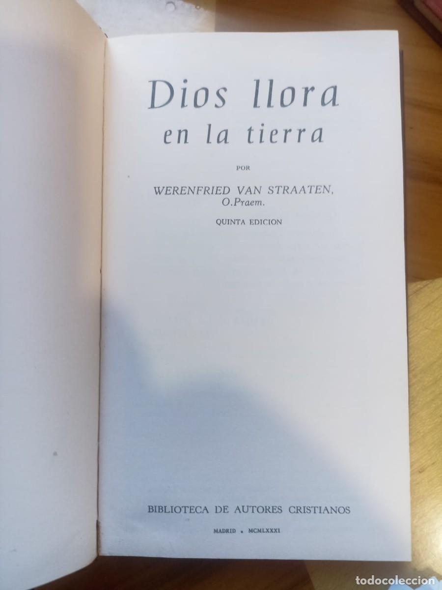Libros de segunda mano: Libro Dios llora en la Tierra - Foto 2