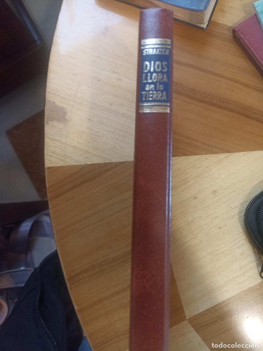 Libros de segunda mano: Libro Dios llora en la Tierra - Foto 3