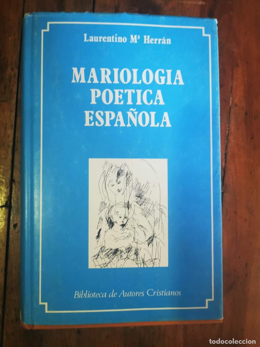 Livres d'occasion: HERR&Aacute;N, Laurentino Mar&iacute;a. Mariolog&iacute;a po&eacute;tica espa&ntilde;ola