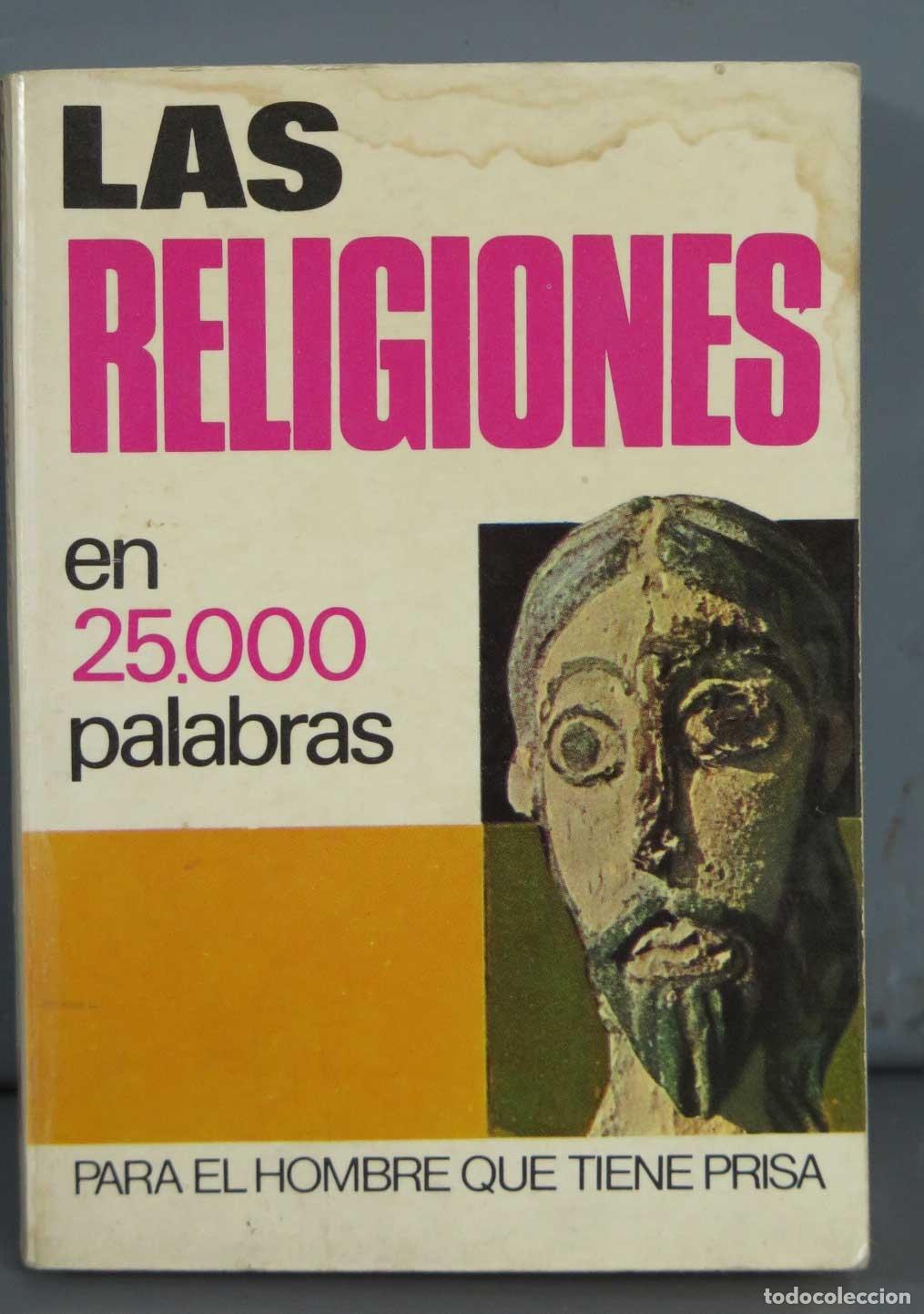 Gebrauchte B&uuml;cher: Las religiones en 25000 palabras. Para el hombre que tiene prisa