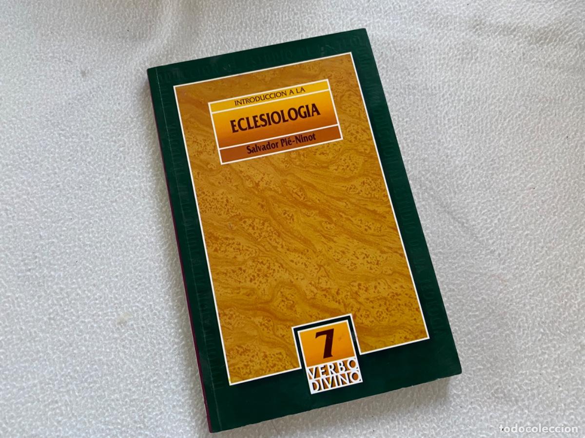 Libros de segunda mano: INTRODUCCI&Oacute;N A LA ECLESIOLOG&Iacute;A - SALVADOR PI&Eacute;-NINOT - Foto 1
