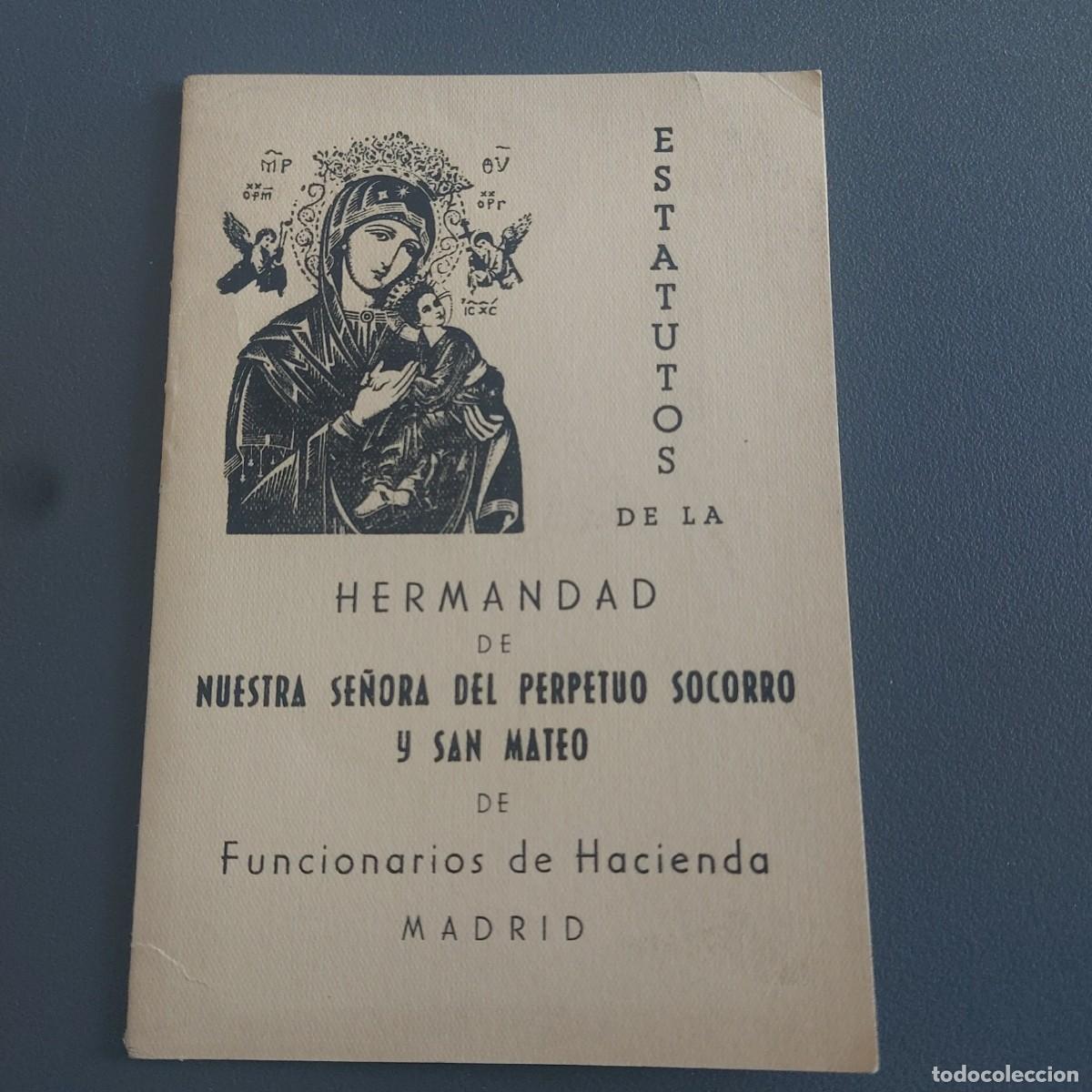 Gebrauchte B&uuml;cher: Estatutos de la hermandad de ntra sra del perpetuo socorro y s.mateo - funcionarios hacienda-1965