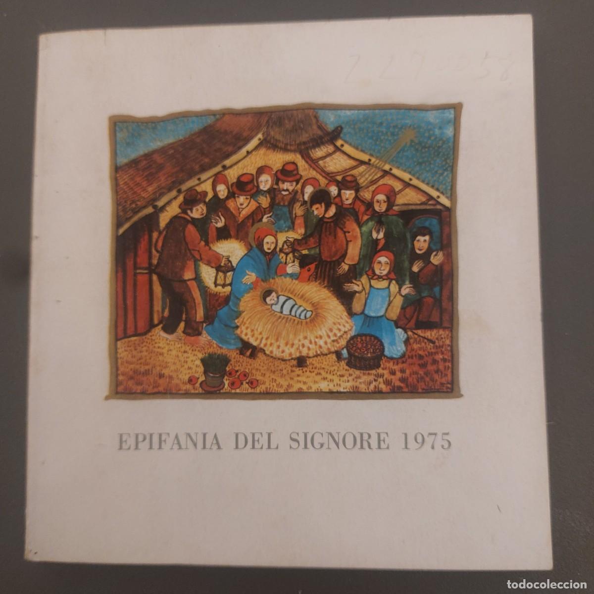 Libri di seconda mano: Epifania del signore - santa messa concelebrata dal Papa Paolo VI - 1975