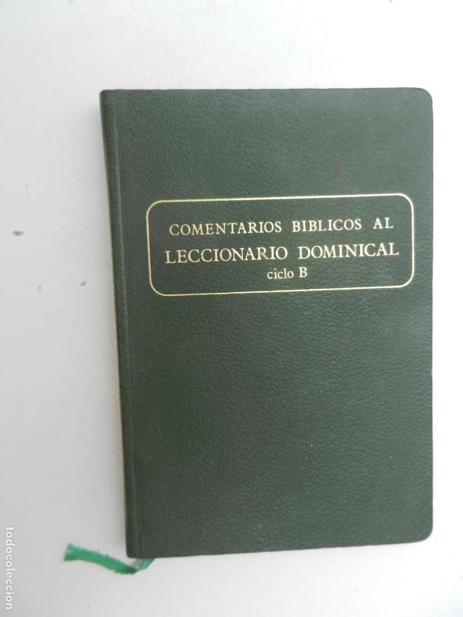 Libri di seconda mano: COMENTARIOS BIBLICOS AL LECCIONARIO DOMINICAL - CICLO B -SECRETARIADO NACIONAL LITURGIA-1969