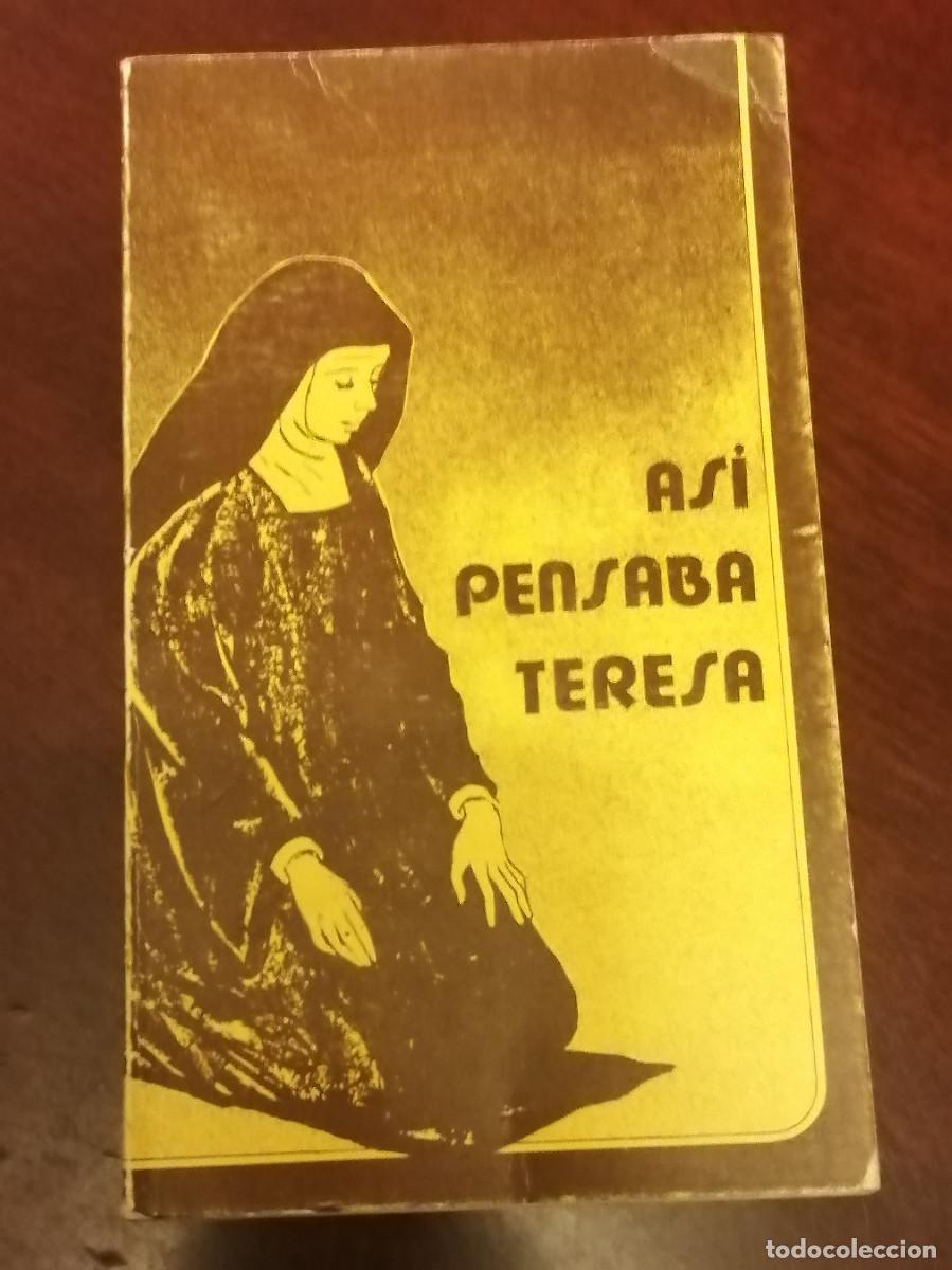 Libros de segunda mano: AS&Iacute; PENSABA TERESA, VVAA, MONTE CARMELO - Foto 1