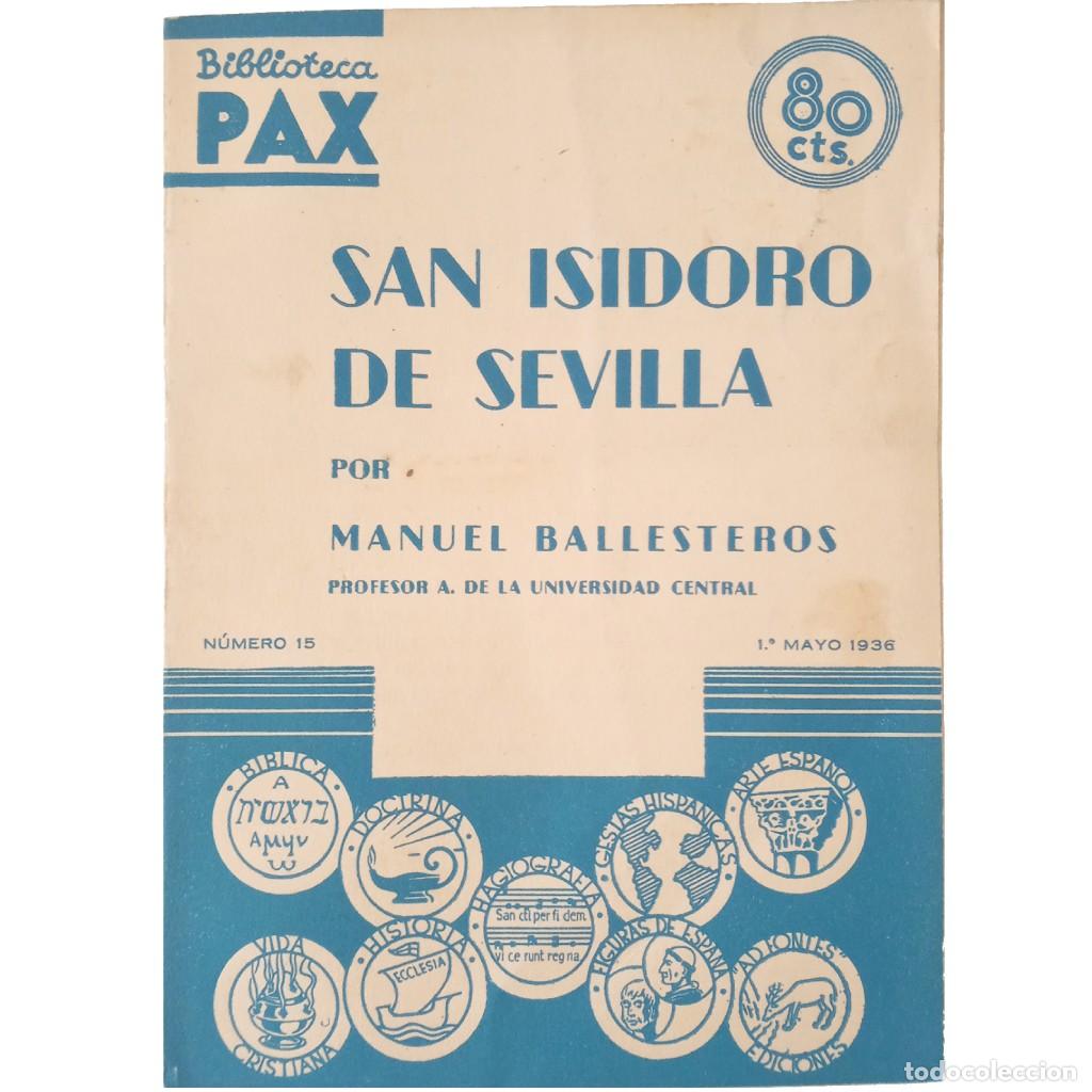 Libros de segunda mano: SAN ISIDORO DE SEVILLA. Ballesteros, Manuel - Foto 1