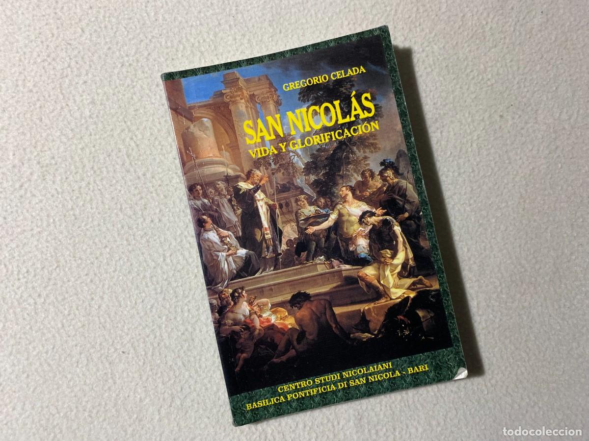 Libros de segunda mano: SAN NICOL&Aacute;S VIDA Y GLORIFICACI&Oacute;N - GREGORIO CELADA - Foto 1