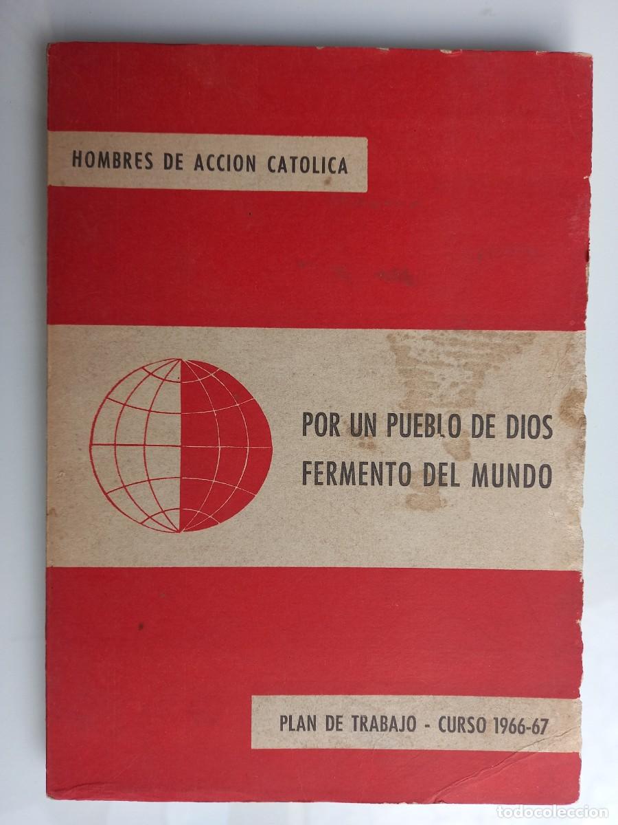 Libros de segunda mano: POR UN PUEBLO DE DIOS FERMENTO DEL MUNDO. (Consejo Diocesano 1966).