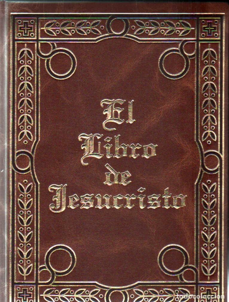 Libros de segunda mano: EL LIBRO DE JESUCRISTO. A-RE-2276 - Foto 1