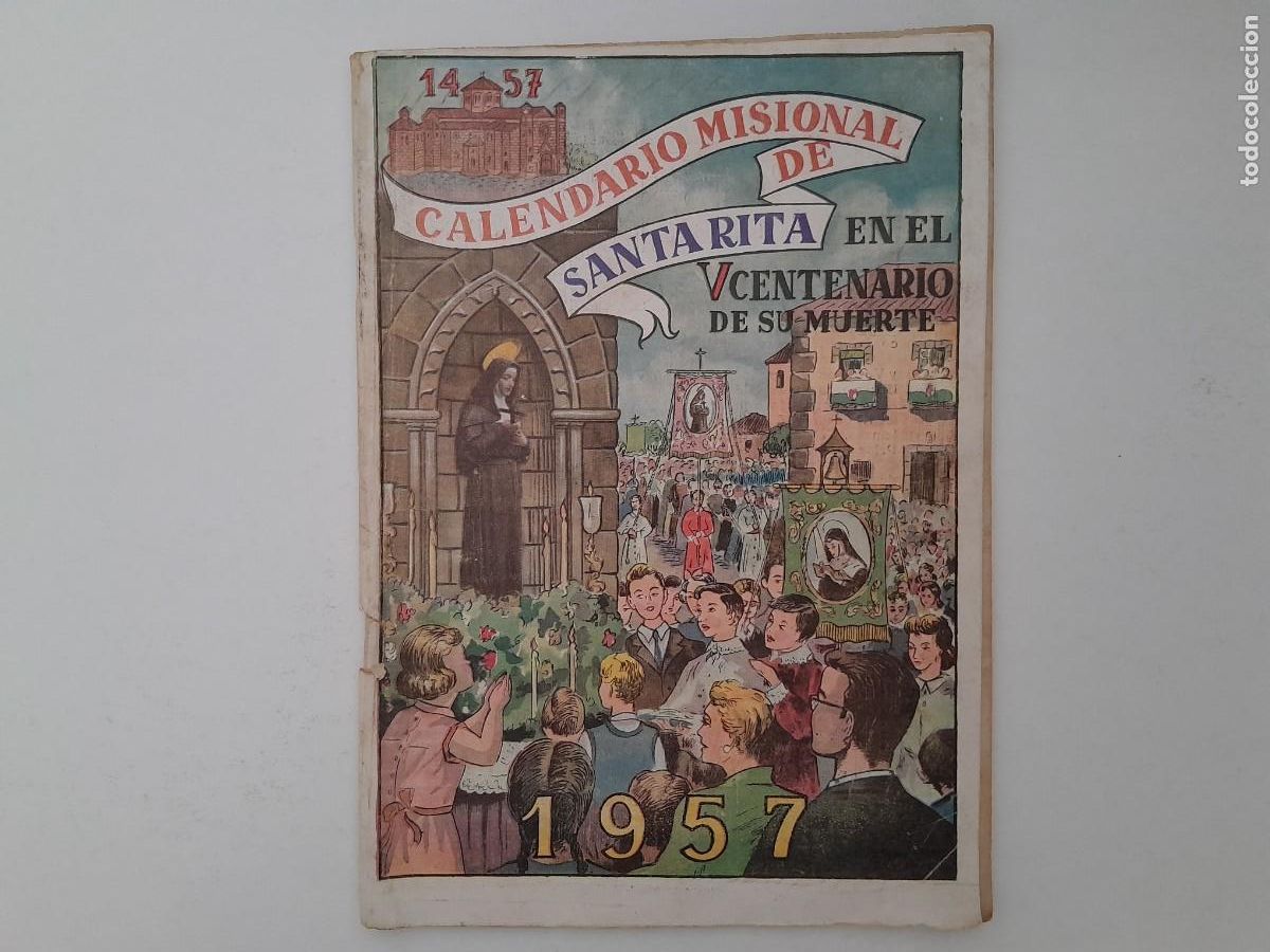 Libros de segunda mano: CALENDARIO MISIONAL SANTA RITA V CENTENARIO DE SU MUERTE GRANADA 1957 REVISTA TIPO COMIC RV