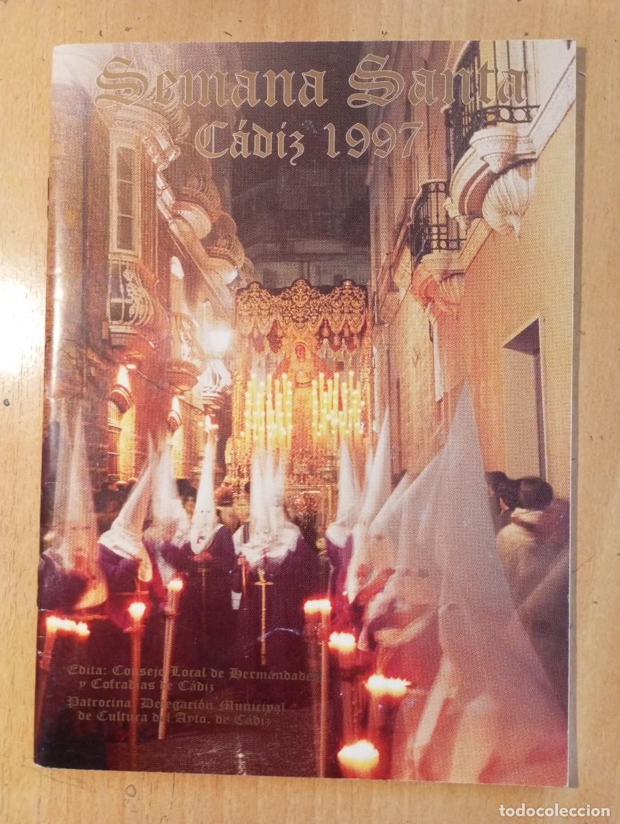 Libros de segunda mano: Semana santa de C&aacute;diz presentaci&oacute;n del pregonero de la semana santa de 1997 por Antonio Llaves