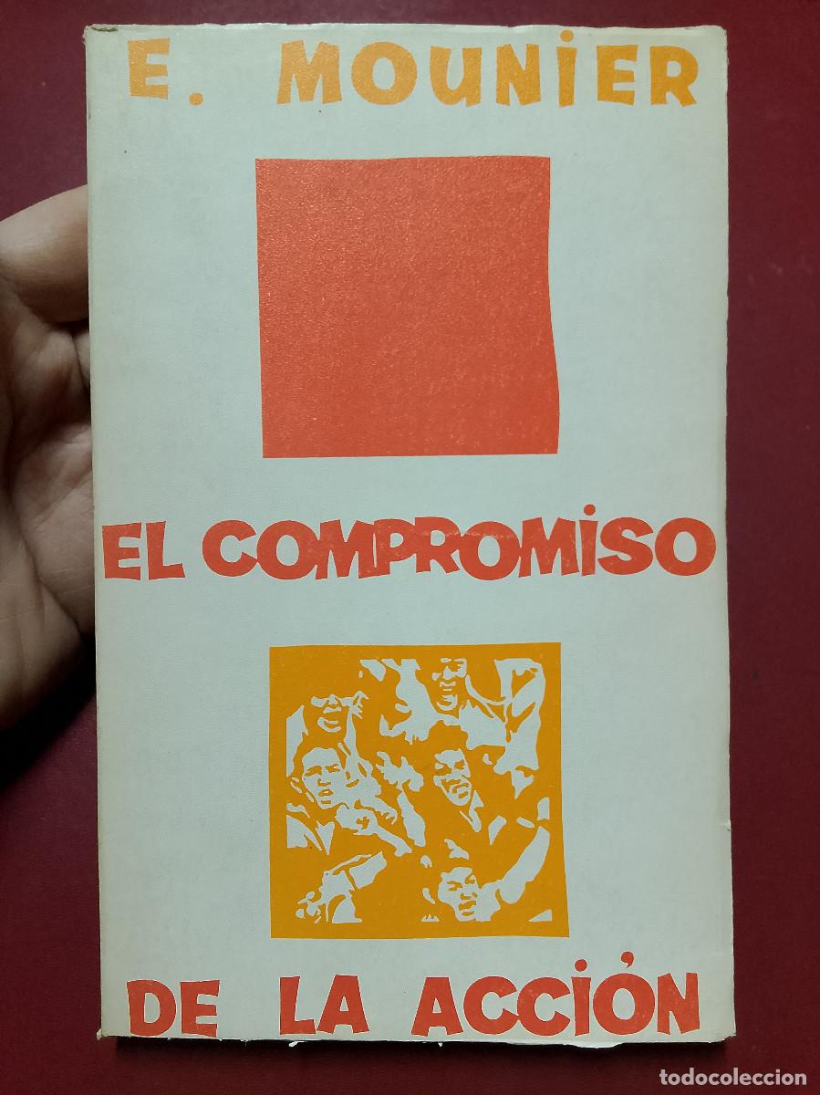 Libros de segunda mano: Emmanuel Mounier: El compromiso de la acci&oacute;n - Foto 1