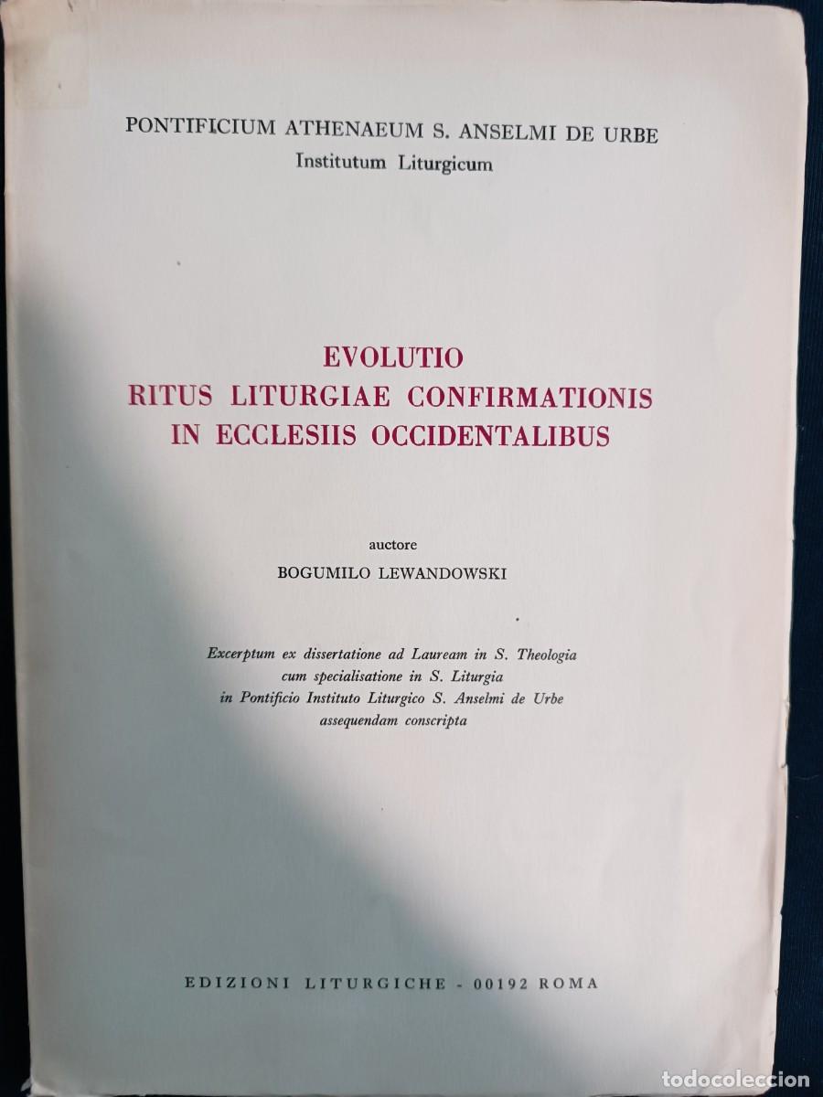 Second hand books: Evolutio ritus liturgiae confirmationis in Ecclesiis occidentalibus - Bogumil Lewandowski