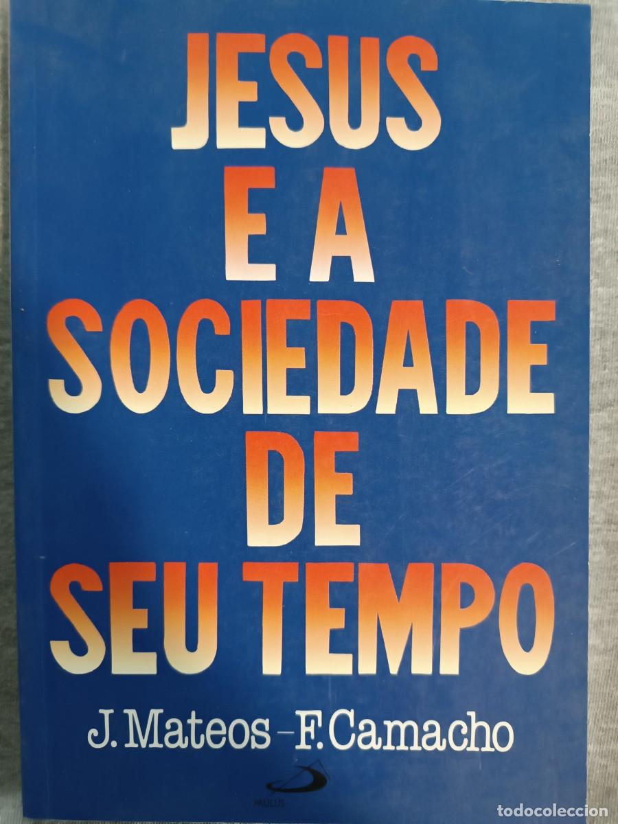 Livres d'occasion: Jesus E A Sociedade De Seu Tempo