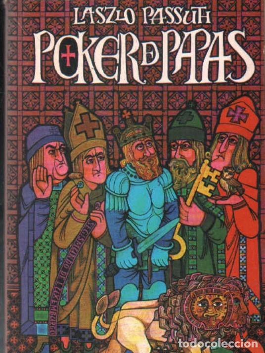 Libros de segunda mano: P&Oacute;KER DE PAPAS. PASSUTH, LASZLO. A-REPAPA-387 - Foto 1