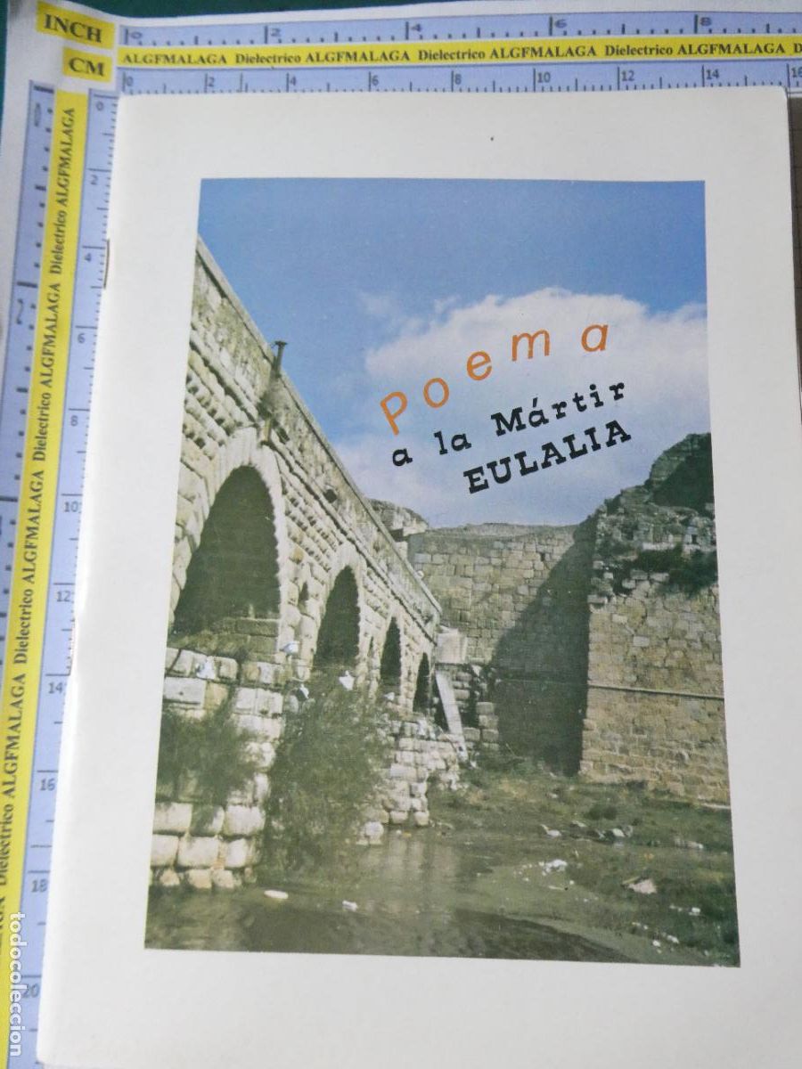 Libri di seconda mano: LIBRETO RELIGIOSO. POEMA A LA M&Aacute;RTIR EULALIA. PATRONA M&Eacute;RIDA BADAJOZ. A&Ntilde;O 1977. 66P. 120GR