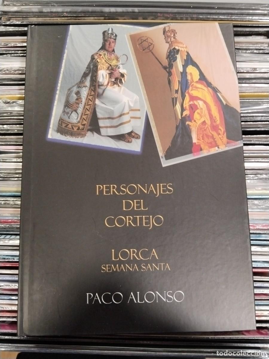 Libros de segunda mano: Personajes del cortejo Lorca semana santa