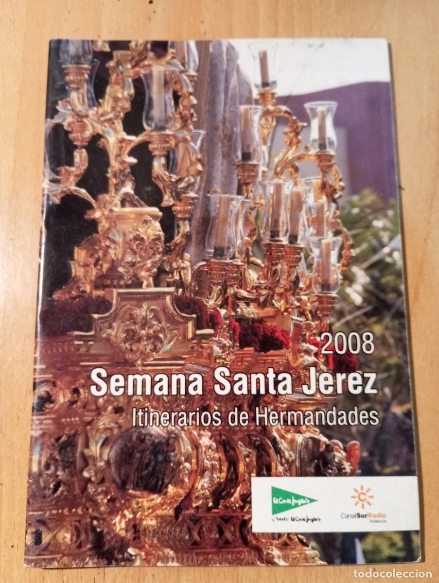 Libros de segunda mano: Semana santa itinerarios jerez 2008
