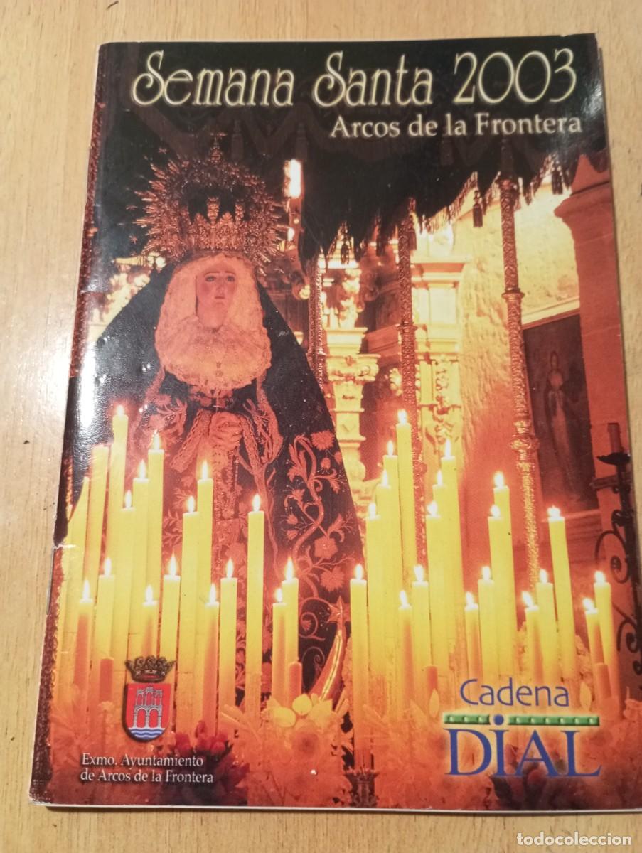 Libros de segunda mano: Semana santa arcos de la frontera itinerarios 2003 cuadernillo