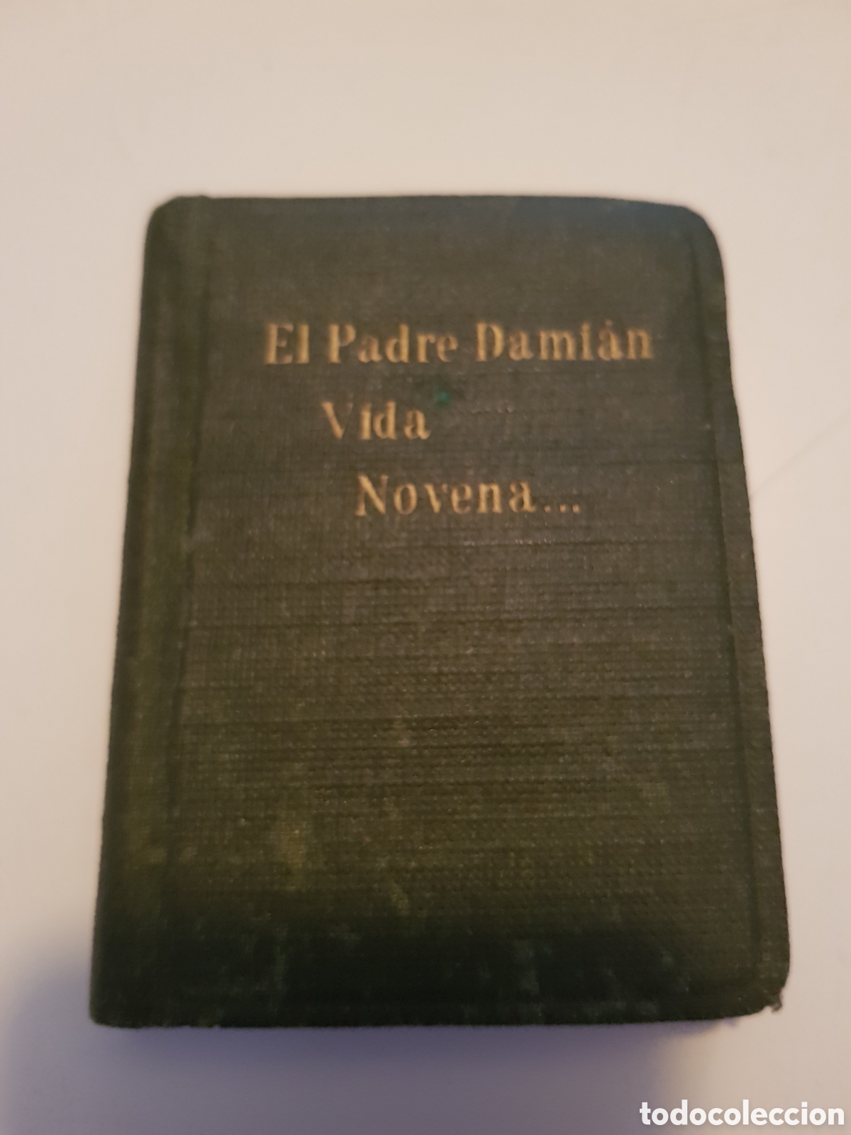 Libros de segunda mano: El padre Dami&aacute;n, vida novena...suplemento de la revista ilustrada reinado social del sagrado coraz&oacute;n