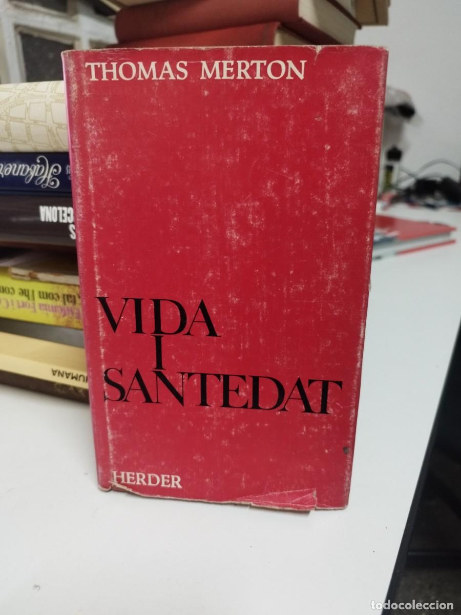 Libros de segunda mano: THOMAS MERTON - VIDA Y SANTEDAT - HERDER - Foto 1