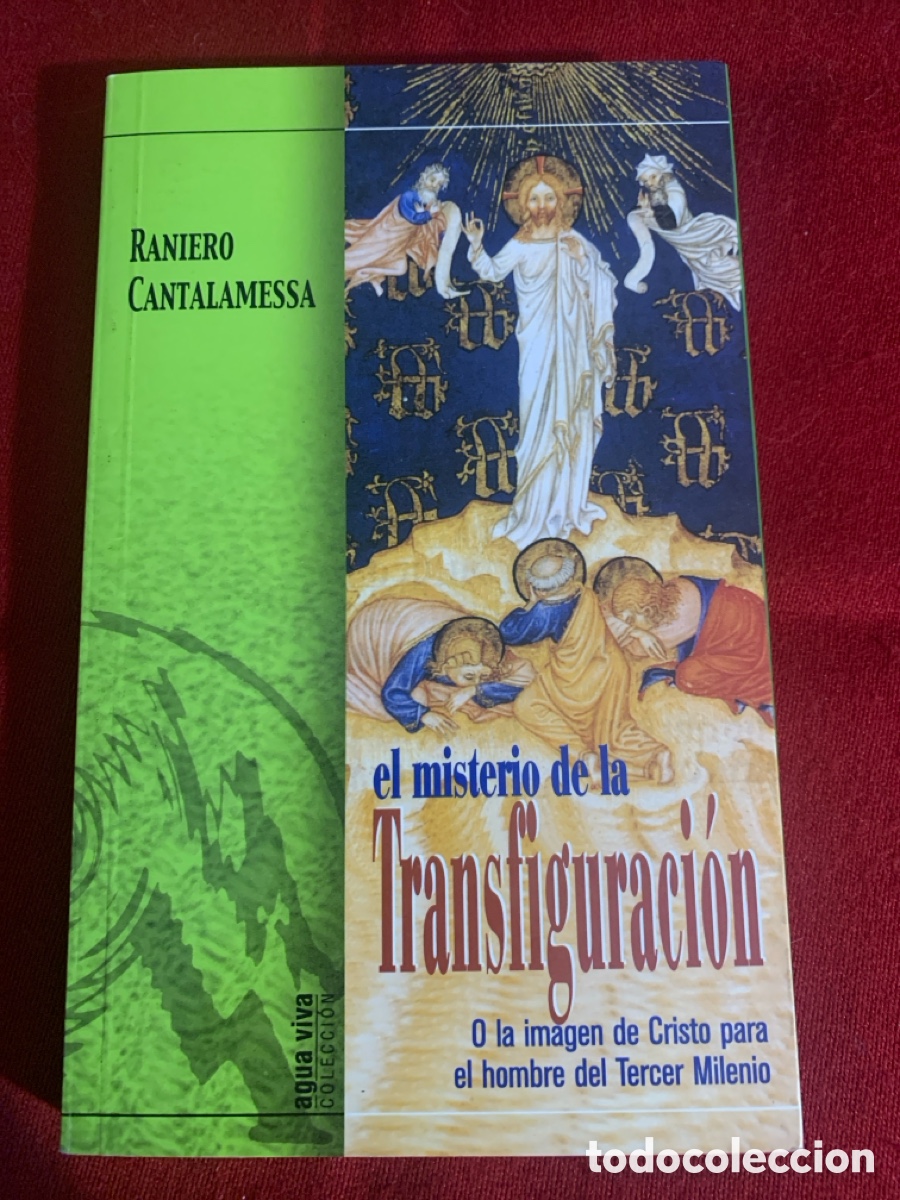 Livros em segunda m&atilde;o: El misterio de la Transfiguraci&oacute;n o la imagen de Cristo para el hombre del Tercer Milenio.