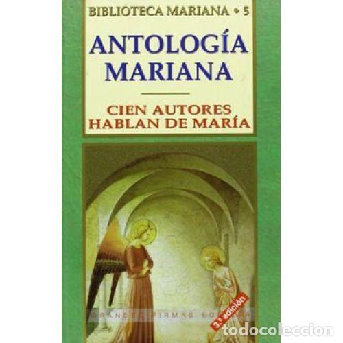 Libri di seconda mano: ANTOLOG&Iacute;A MARIANA - MART&Iacute;NEZ PUCHE, JOS&Eacute; ANTONIO - Sin Especificar