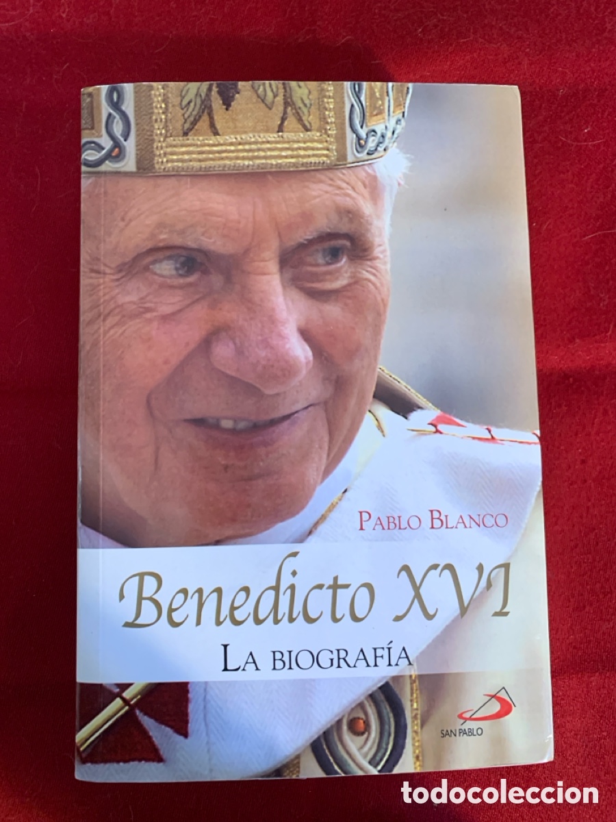 Libros de segunda mano: Benedicto XVI. La biograf&iacute;a. Pablo Blanco. - Foto 1