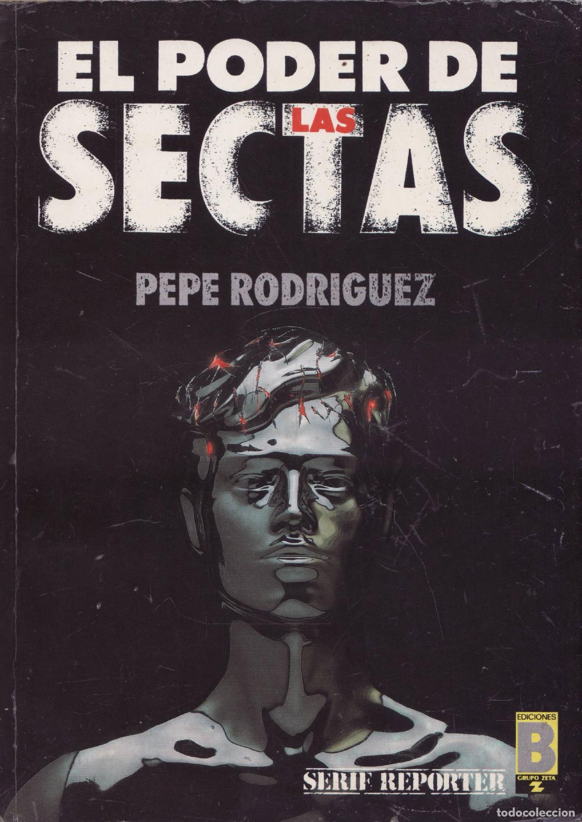 Libros de segunda mano: El poder de las sectas - Rodriguez, Pepe - Foto 1