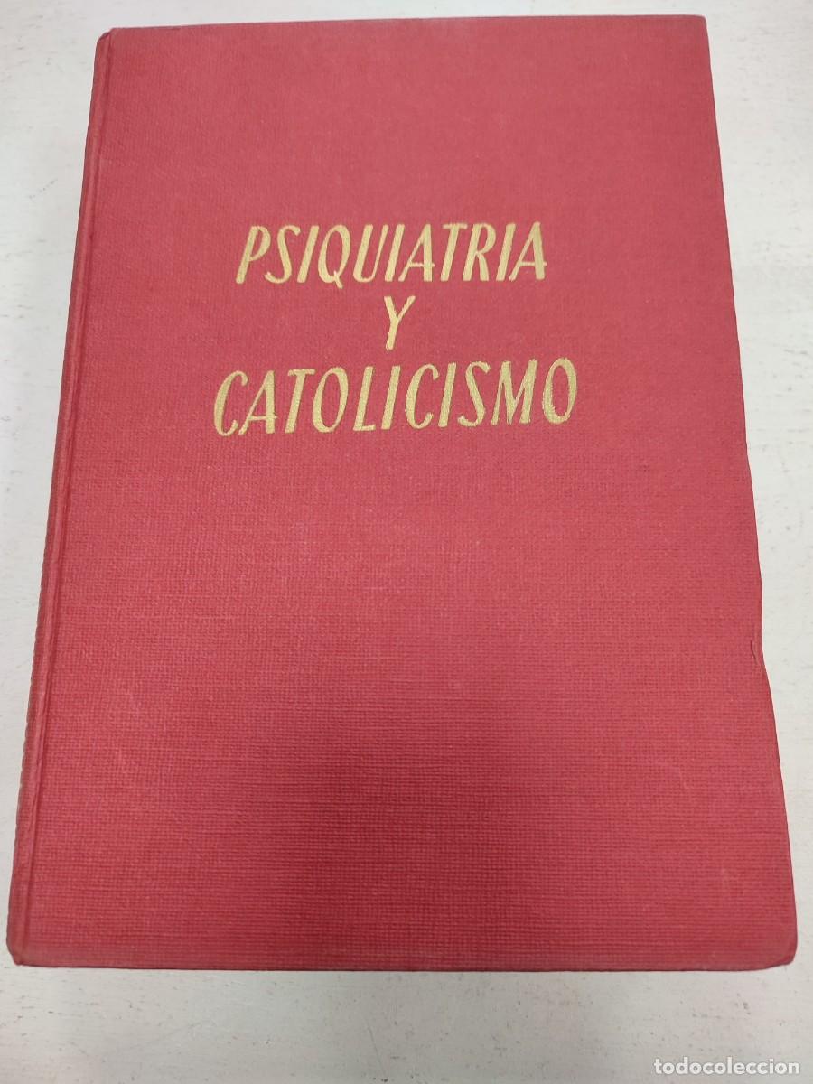 Second hand books: PSIQUIATRIA Y CATOLICISMO J. VANDERVELOT EST5