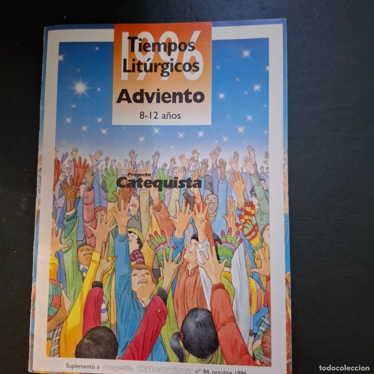 Livres d'occasion: Tiempos lit&uacute;rgicos - Adviento - 8 a 12 a&ntilde;os - 1996