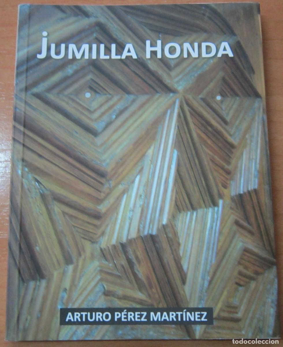 Libros de segunda mano: Jumilla honda, de A.P&eacute;rez Mart&iacute;nez