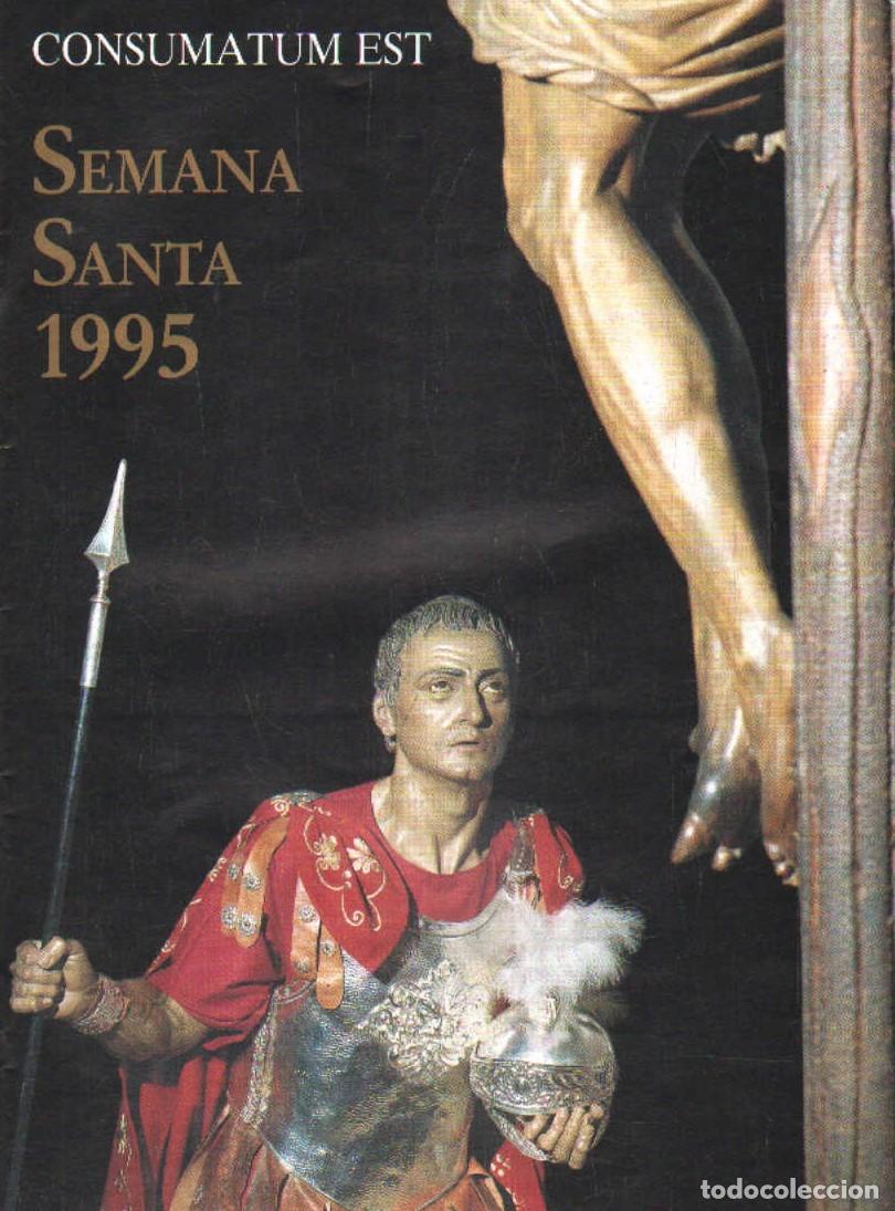 Libros de segunda mano: CONSUMATUM EST. SEMANA SANTA 1995. A-SESANTA-3586