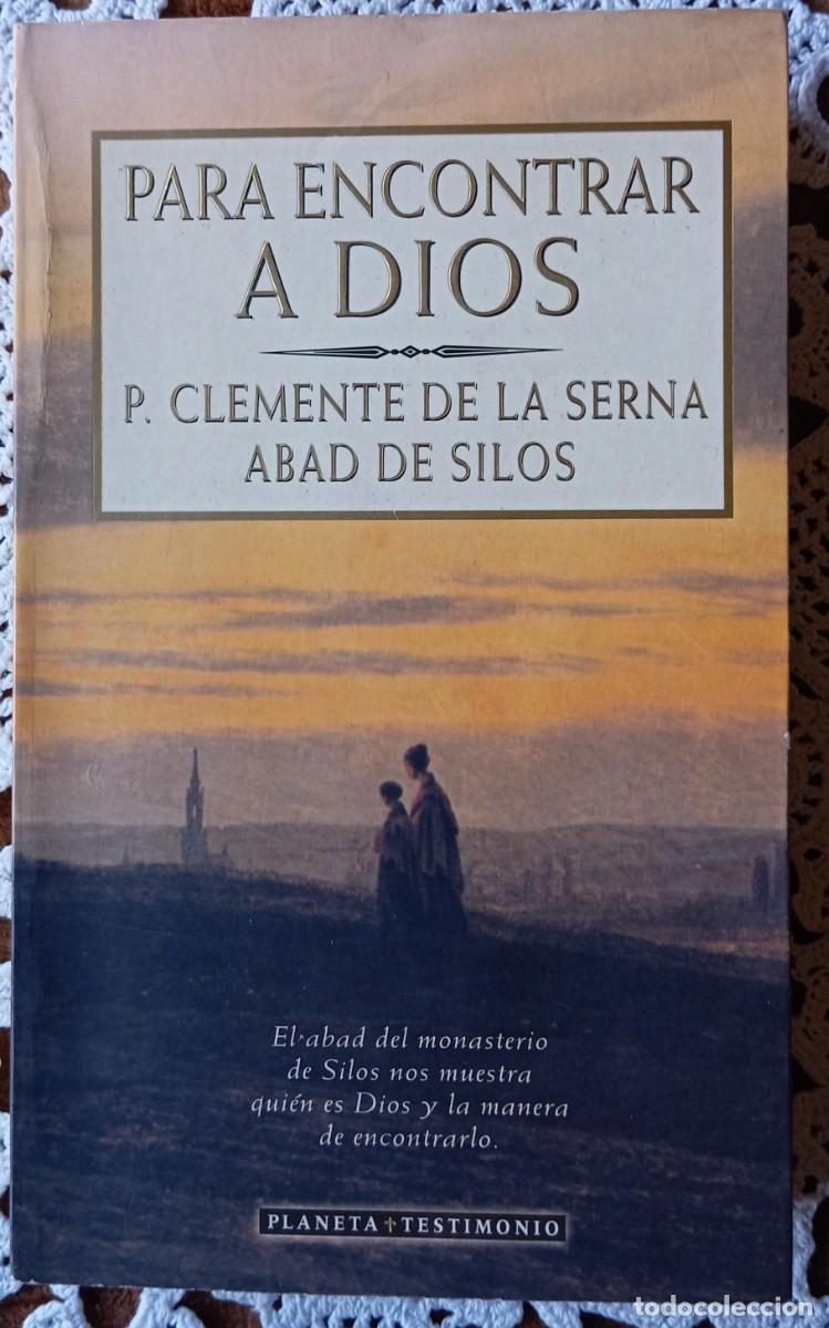 Libros de segunda mano: PARA ENCONTRAR A DIOS - CLEMENTE DE LA SERNA - Foto 1