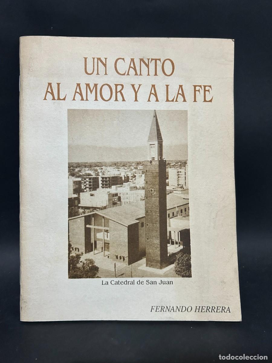 Second hand books: FERNANDO HERRERA - UN CANTO AL AMOR Y A LA FE - PRIMERA EDICI&Oacute;N - 1992