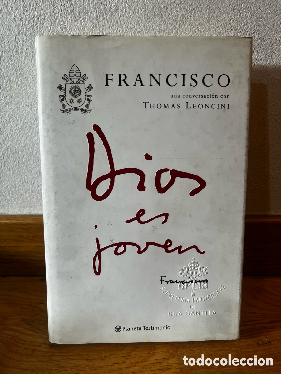 Libros de segunda mano: Francisco una conversaci&oacute;n con Thomas Leoncini Dios es joven - Foto 1