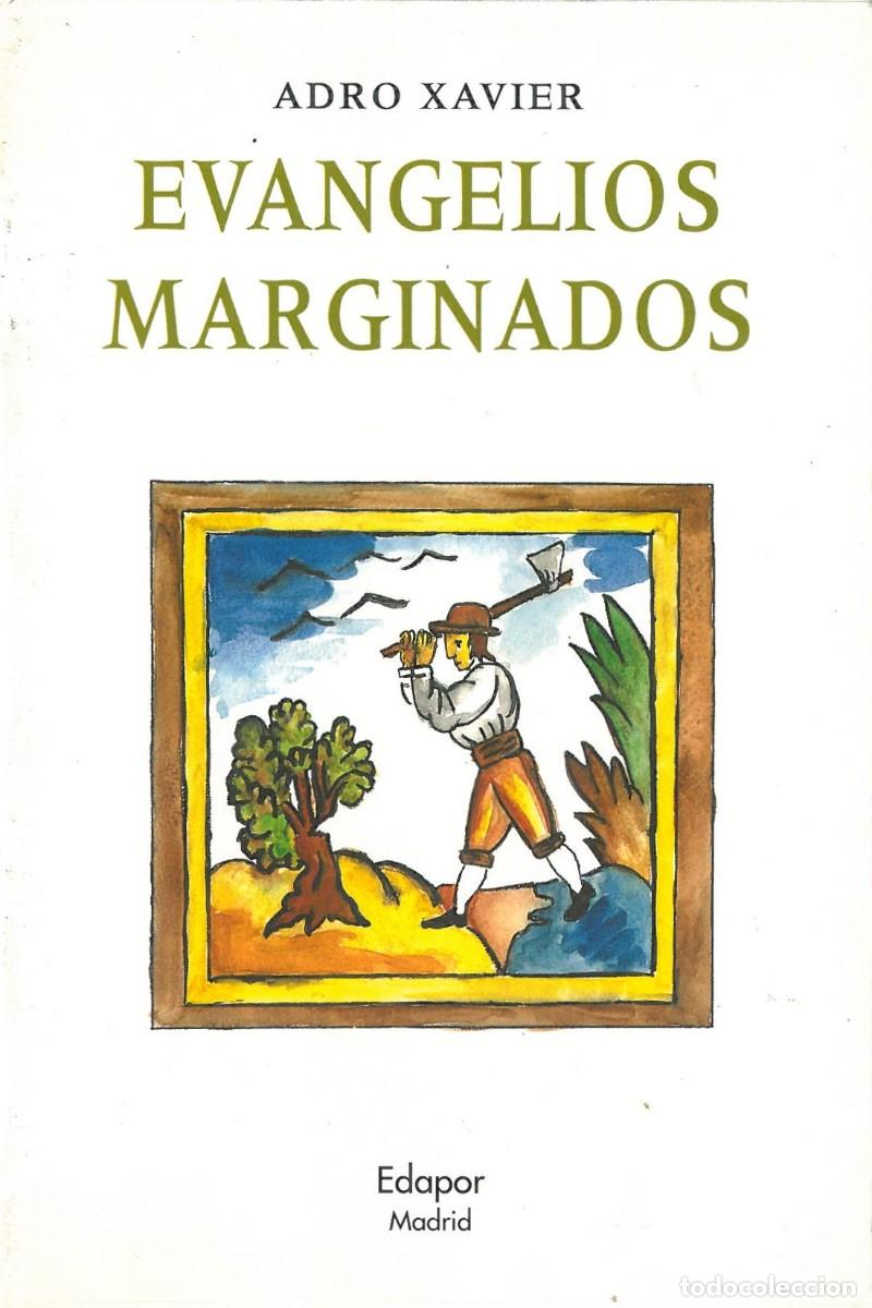 Libros de segunda mano: Evangelios Marginados - Xavier, Adro - Foto 1