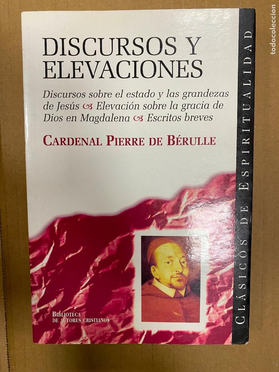 Libri di seconda mano: DISCURSOS Y ELEVACIONES - DE BERULLE, PIERRE,