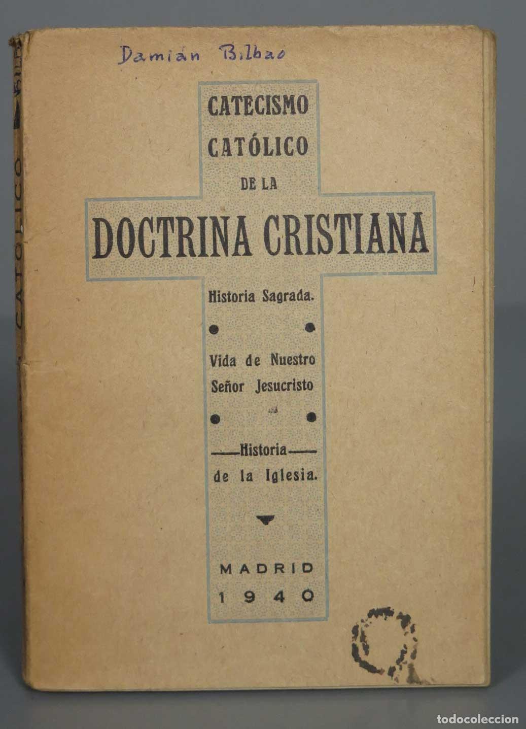 Second hand books: CATECISMO CAT&Oacute;LICO DOCTRINA CRISTIANA 1940