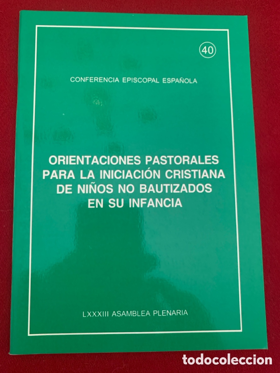 Gebrauchte B&uuml;cher: Orientaciones pastorales para la iniciaci&oacute;n cristiana de ni&ntilde;os no bautizados en su infancia.