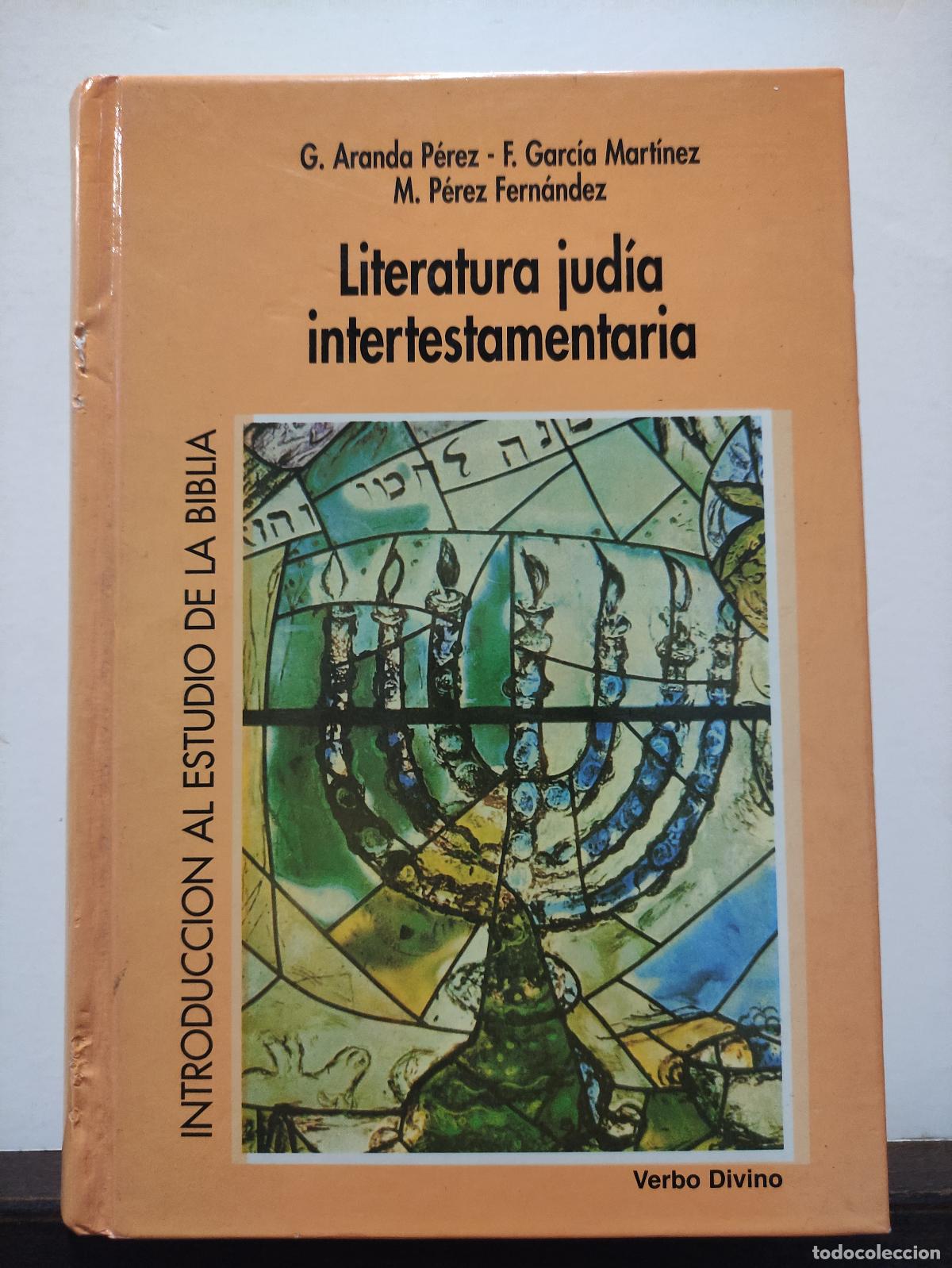 Libros de segunda mano: LITERATURA JUDIA INTERTESTAMENTARIA - G.ARANDA PEREZ - F. GARCIA MARTINEZ - M. PEREZ FERNANDEZ