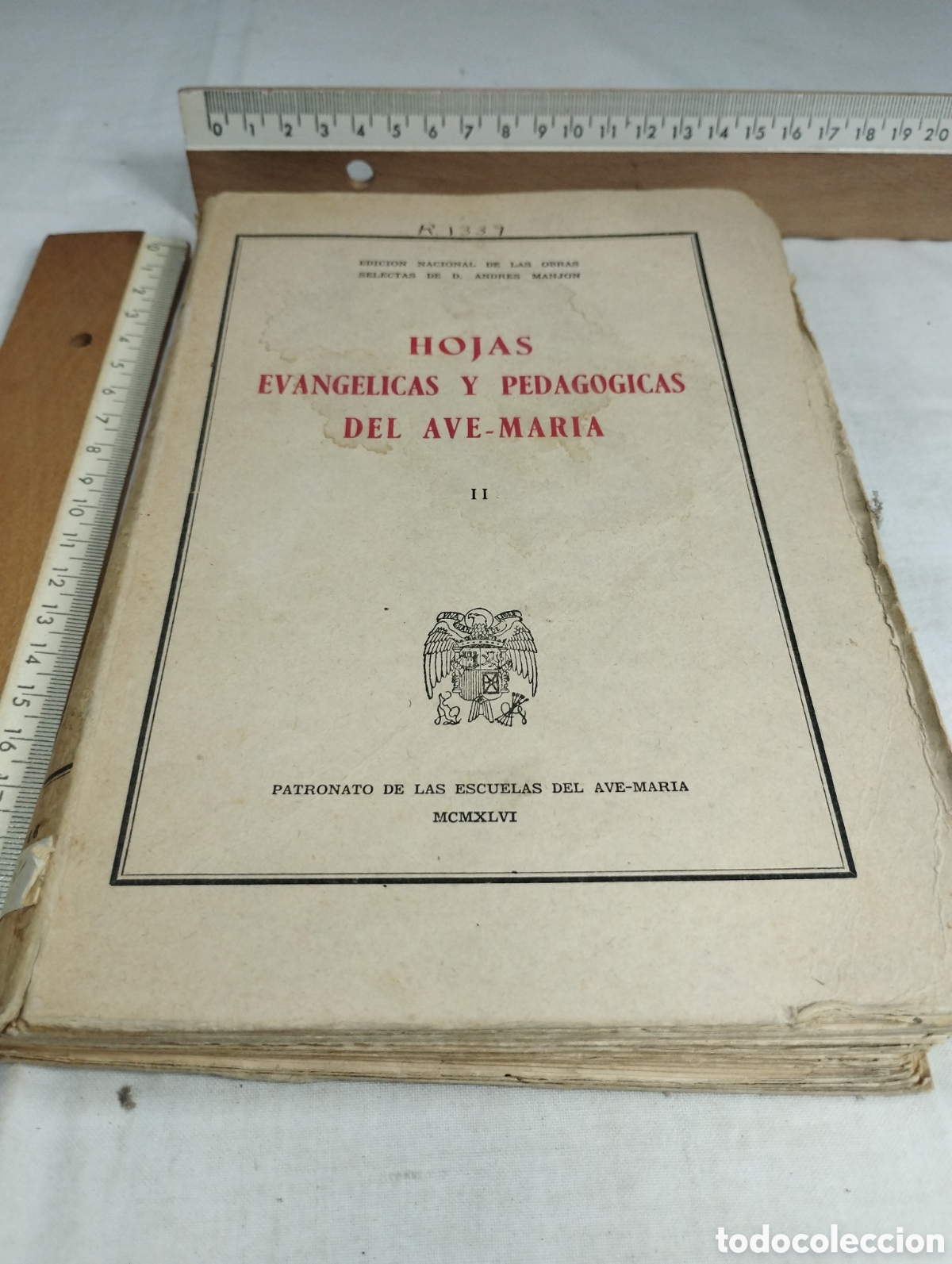 Libri di seconda mano: Hojas evang&eacute;licas y pedag&oacute;gicas del ave-maria, II. Patronato de las escuelas del ave-maria, 1946