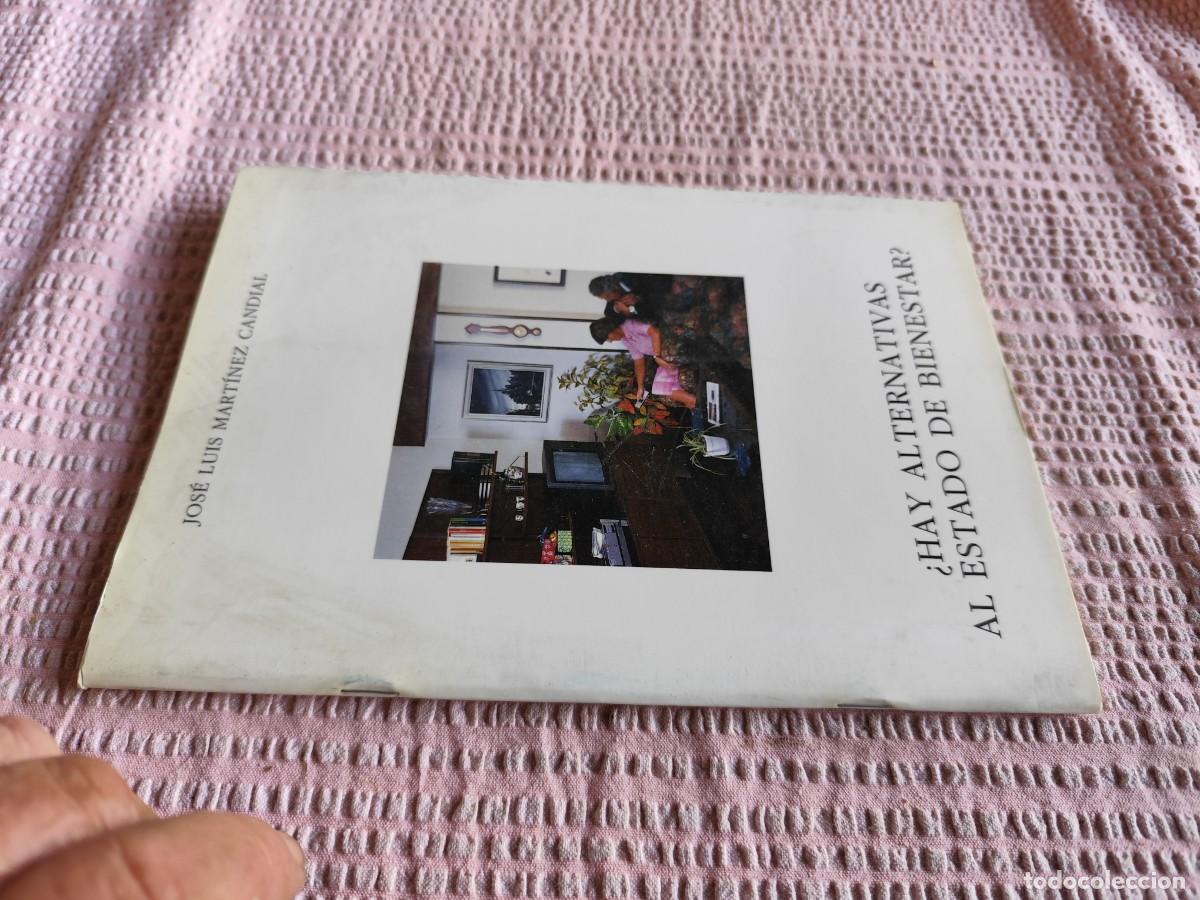 Gebrauchte B&uuml;cher: &iquest;HAY ALTERNATIVAS AL ESTADO DE BIENESTAR? / JOSE LUIS MARTINEZ CANDIAL / TXT 95
